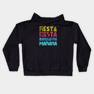 Fiesta Fiesta Banquesta Manana Kids Hoodie